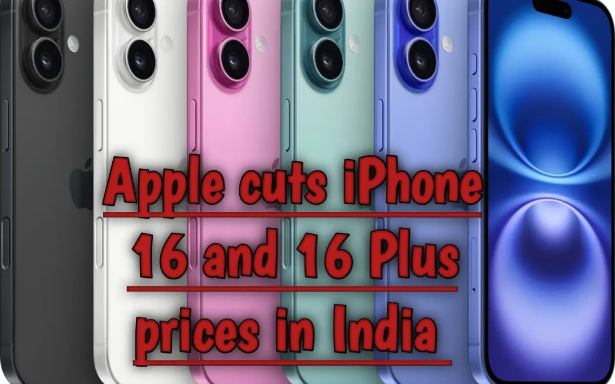 Apple Slashes iPhone 16 and 16 Plus Prices in India – Check New Rates