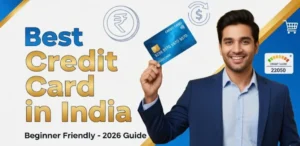 best credit card in india for beginners 2026