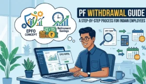 PF withdrawal guide: rules, process, eligibility and status check
